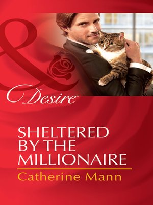 cover image of Sheltered by the Millionaire